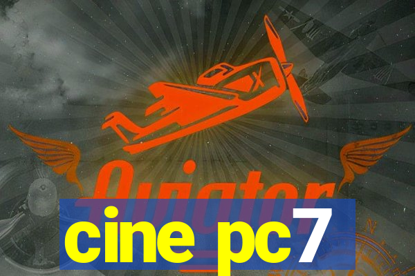 cine pc7